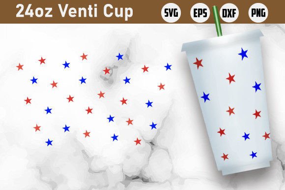 Star, 4th July 24oz Venti Cold Cup Wraps: Graphics for Crafts & Content