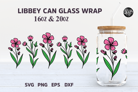 Wild Flowers Libbey Can Glass 16oz SVG: Graphics for Tumbler Wraps